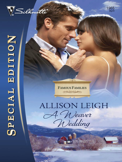 Title details for A Weaver Wedding by Allison Leigh - Available